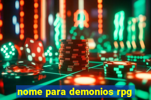 nome para demonios rpg